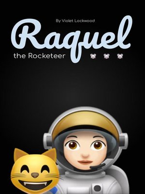 cover image of Raquel the Rocketeer